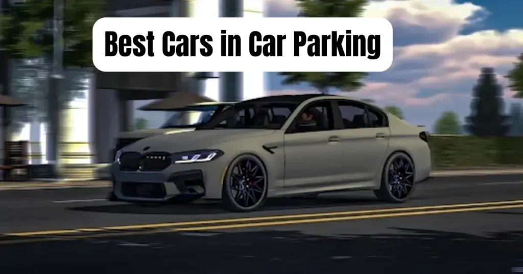 Best Cars in Car Parking Multiplayer Ranked (2026 Guide) best cars in car parking